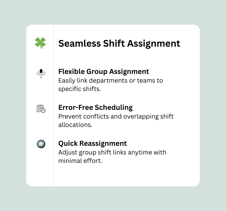 Seamless Shift Assignments