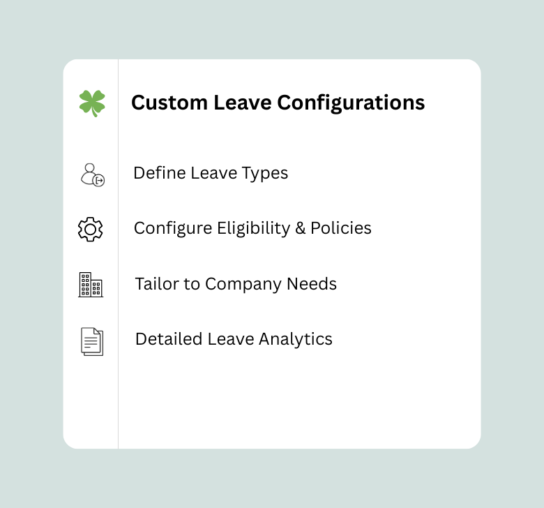 Flexible Leave Configurations
